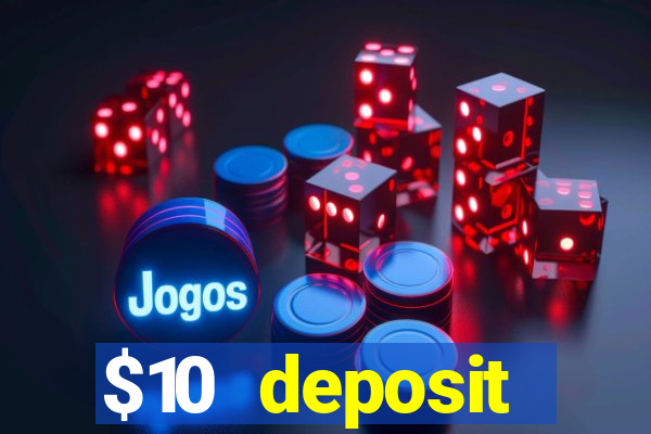 $10 deposit australian casino