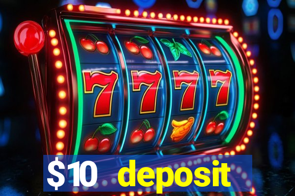 $10 deposit australian casino