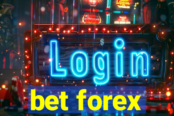 bet forex