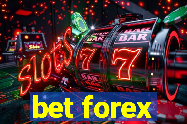 bet forex