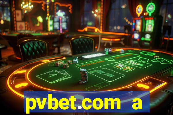 pvbet.com a plataforma de jogos