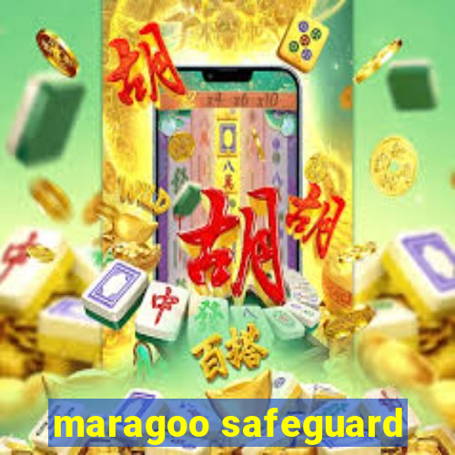 maragoo safeguard