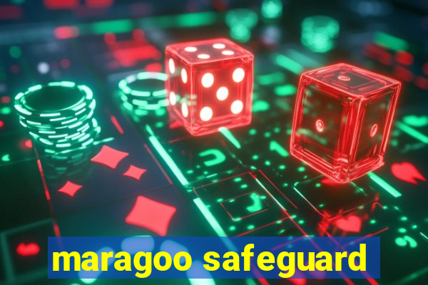 maragoo safeguard