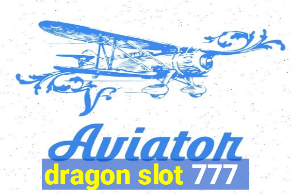 dragon slot 777