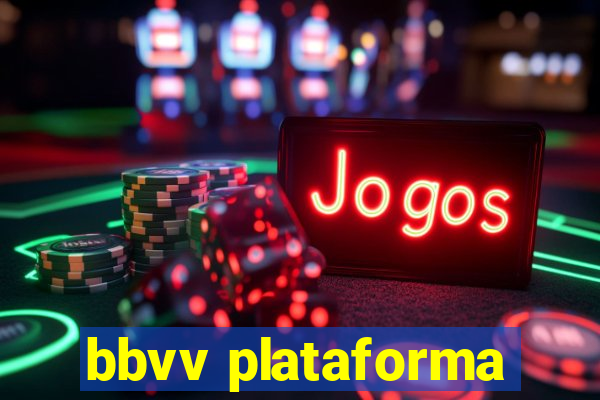 bbvv plataforma