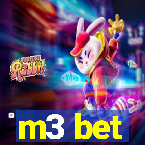 m3 bet