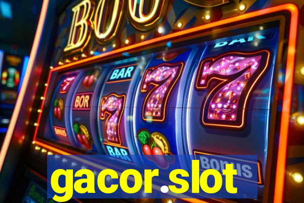 gacor.slot