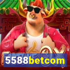 5588betcom