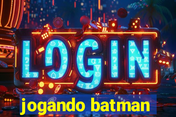 jogando batman