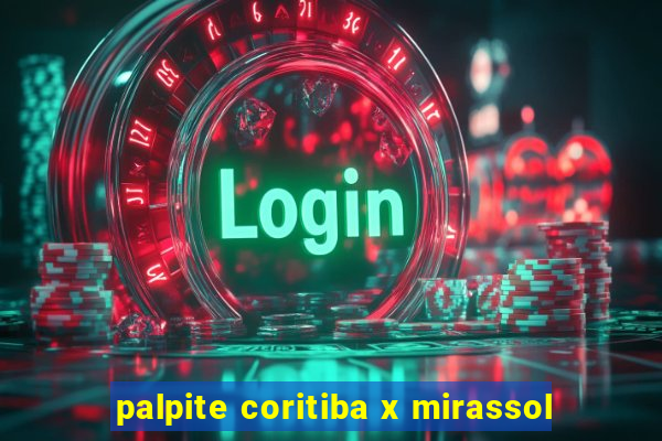 palpite coritiba x mirassol