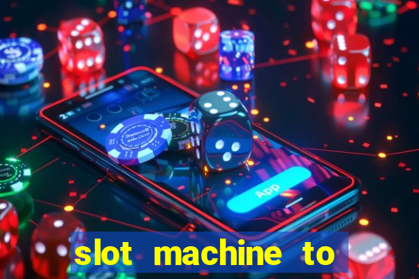 slot machine to play for free