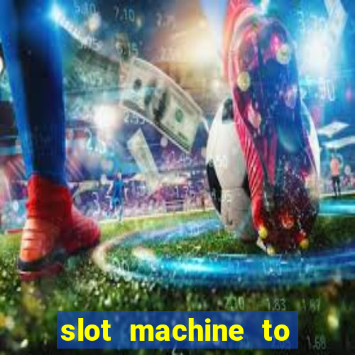 slot machine to play for free