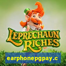 earphonepgpay.com