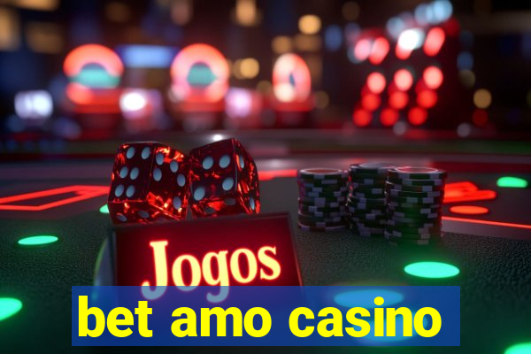 bet amo casino