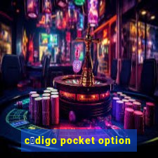 c贸digo pocket option