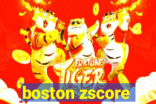 boston zscore