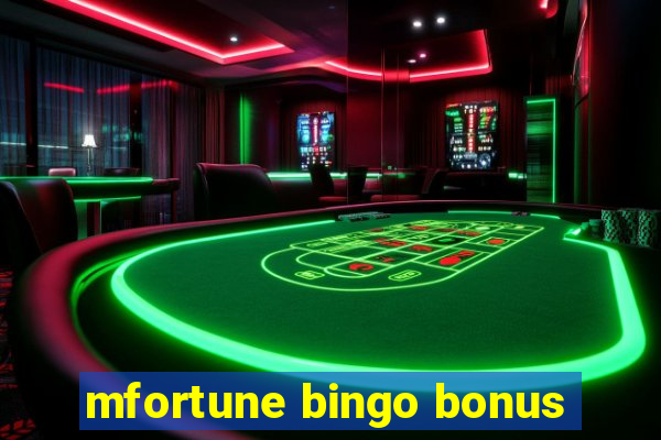 mfortune bingo bonus