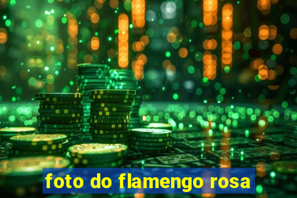 foto do flamengo rosa