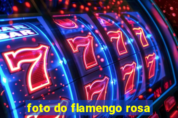 foto do flamengo rosa