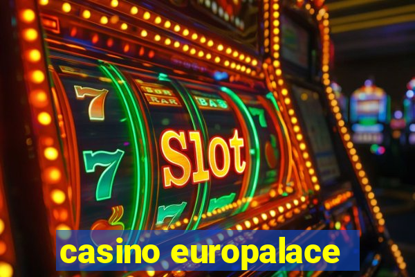 casino europalace