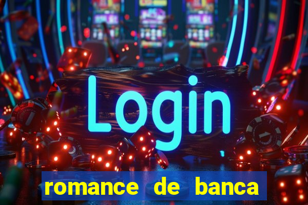 romance de banca digital 2021