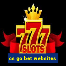 cs go bet websites