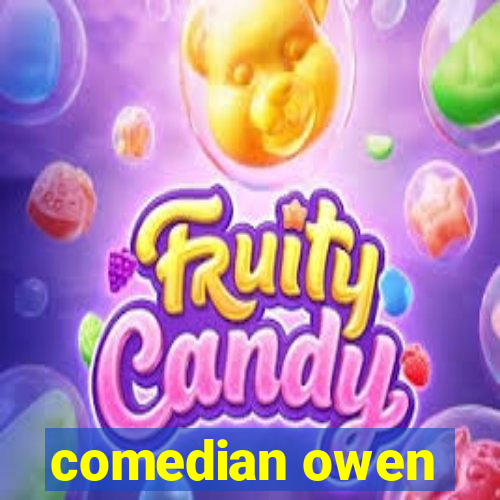 comedian owen