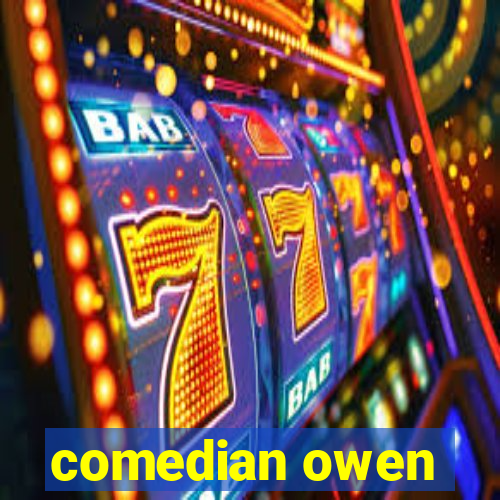 comedian owen