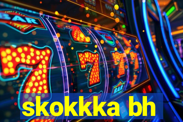 skokkka bh