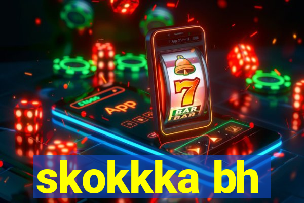 skokkka bh