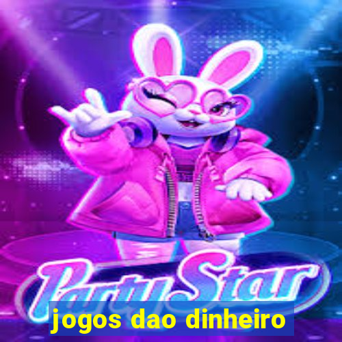 jogos dao dinheiro