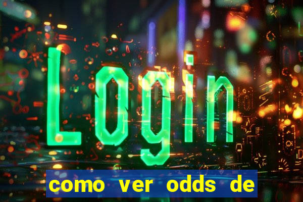 como ver odds de jogos passados