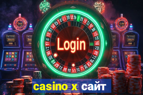 casino x сайт