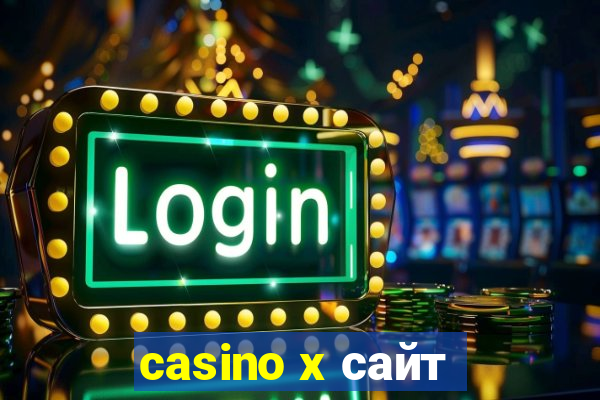 casino x сайт