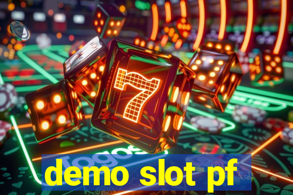 demo slot pf