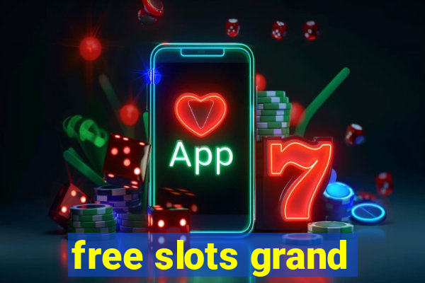 free slots grand