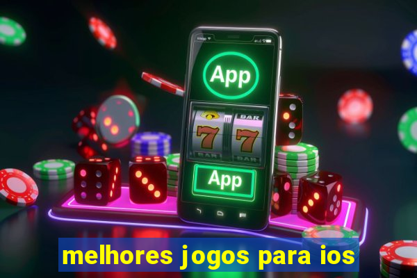 melhores jogos para ios