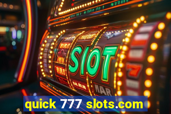 quick 777 slots.com