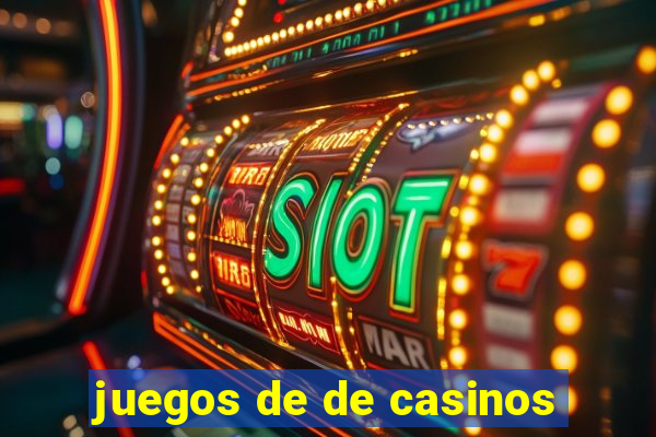 juegos de de casinos