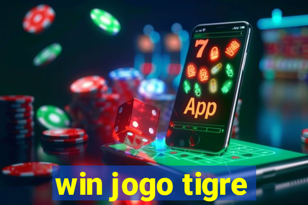 win jogo tigre