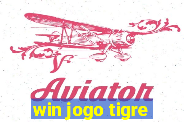 win jogo tigre