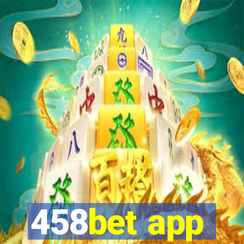 458bet app