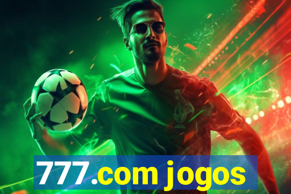 777.com jogos