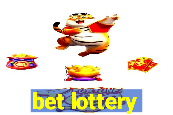 bet lottery