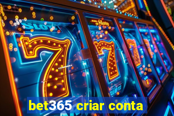 bet365 criar conta