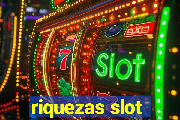 riquezas slot