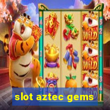 slot aztec gems