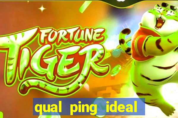 qual ping ideal para jogos online