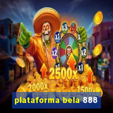 plataforma bela 888