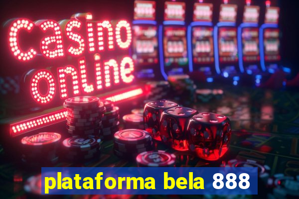 plataforma bela 888